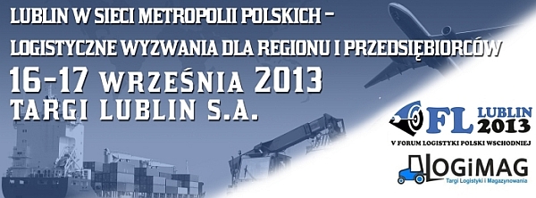 V Forum Logistyki Polski Wschodniej V Forum Logistyki Polski Wschodniej